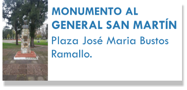 MONUMENTO AL GENERAL SAN MARTN Plaza Jos Maria Bustos Ramallo.