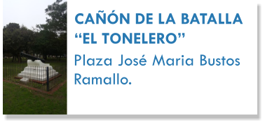 CAN DE LA BATALLA EL TONELERO Plaza Jos Maria Bustos Ramallo.